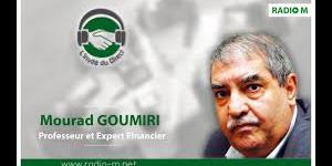 ALGÉRIE-"Il va falloir très vite relancer l'économie" Mourad Goumiri, expert financier