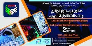 Algérie-Salon des investissements algériens et des échanges commerciaux internationaux à Oran