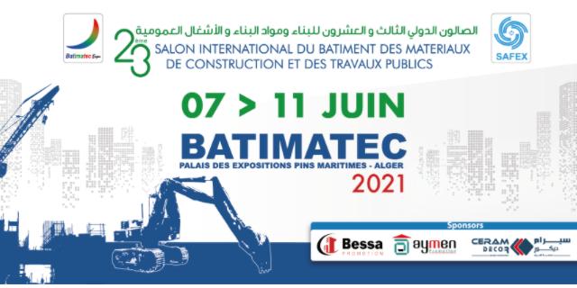 Algérie : 23ÈME SALON INTERNATIONAL DU BÂTIMENT, DES MATÉRIAUX DE CONSTRUCTION ET DES TRAVAUX PUBLICS -BATIMATEC-