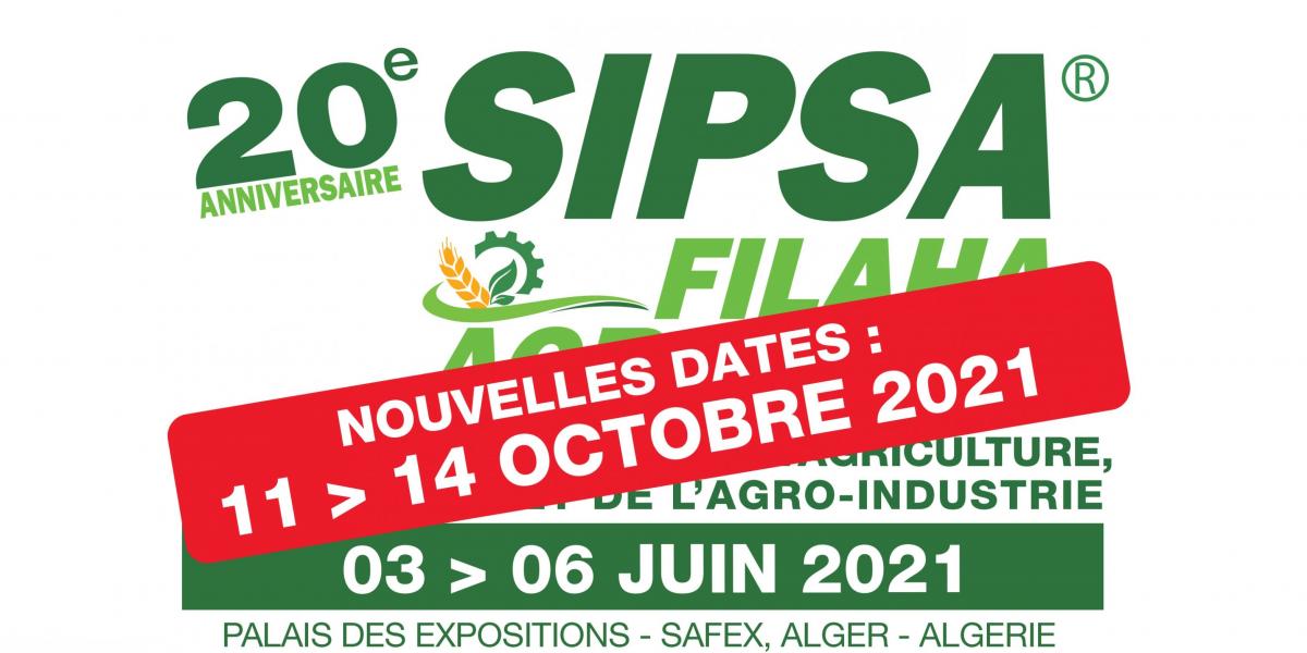 Algérie : NOUVELLES DATES – SIPSA-FILAHA & AGROFOOD 2021